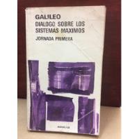 Dialogo Sobre Los Sistema Máximos - Jornada Primera Galileo  segunda mano  Colombia 