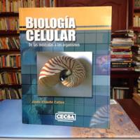 Biología Celular. Jean Claude Callen. Editorial Cecsa. segunda mano  Colombia 