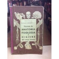 Anatomía Fisiología E Higiene Del Cuerpo Humano. Biología segunda mano  Colombia 