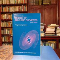 Design Of Machine Elements 4ª Ed. Virgil Moring Faires. segunda mano  Colombia 