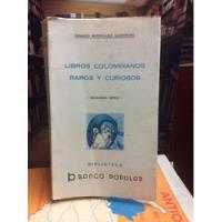 Libros Colombinos Raros Y Curiosos. Ignacio Rodriguez segunda mano  Colombia 