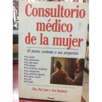 Consultorio Médico De La Mujer - Dra Pat Last Y Ann Rushton, usado segunda mano  Colombia 
