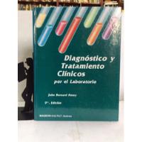 Diagnóstico Y Tratamiento Clínicos Por El Laboratorio, John segunda mano  Colombia 