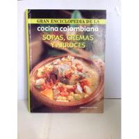 Usado, Cocina Colombiana - Sopas Cremas Y Arroces - Cocina  segunda mano  Colombia 
