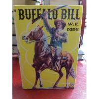 Buffalo Bill - W. F. Cody - Literatura Inglesa  segunda mano  Colombia 
