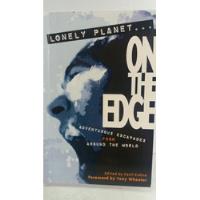 Lonely Planet...on The Edge. Tony Wheeler segunda mano  Colombia 