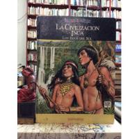 La Civilización Inca - Los Hijos Del Sol - Historia En Comic segunda mano  Colombia 