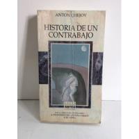 Historia De Un Contrabajo - Anton Chejov - Literatura Rusa  segunda mano  Colombia 