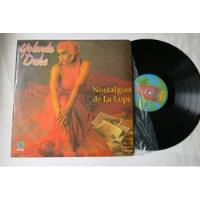 Vinyl Vinilo Lp Acetato Yolanda Duke Nostalgia De La Lupe Sa segunda mano  Colombia 