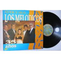 Vinyl Vinilo Lp Acetato Los Melodicos Ayer Y Hoy Tropical   segunda mano  Colombia 