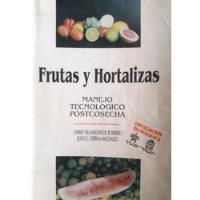 Frutas Y Hortalizas: Manejo Tecnológico Postcosecha - Sena, usado segunda mano  Colombia 