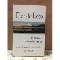 Flor De Loto Historias Desde Asia De Juan Alfredo Pinto segunda mano  Colombia 