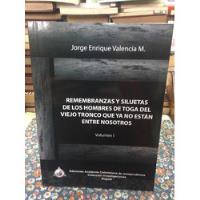 Remembranzas De Hombres De Toga Por Jorge Valencia segunda mano  Colombia 