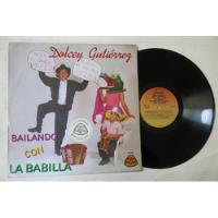 Vinyl Vinilo Lp Acetato Dolcey Gutierrez Bailando Con La Bab segunda mano  Colombia 