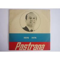 Pastrana 1970-1974 - Sencillo 78 Rpm Vinilo Acetato , usado segunda mano  Colombia 