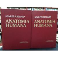 Anatomía Humana - 2 Tomos - Latarjet Y Ruiz Liard segunda mano  Colombia 