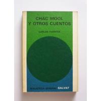 Chac Mool Y Otros Cuentos - Carlos Fuentes segunda mano  Colombia 