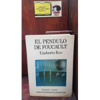 El Péndulo De Foucault - Umberto Eco - Literatura Italiana  segunda mano  Colombia 